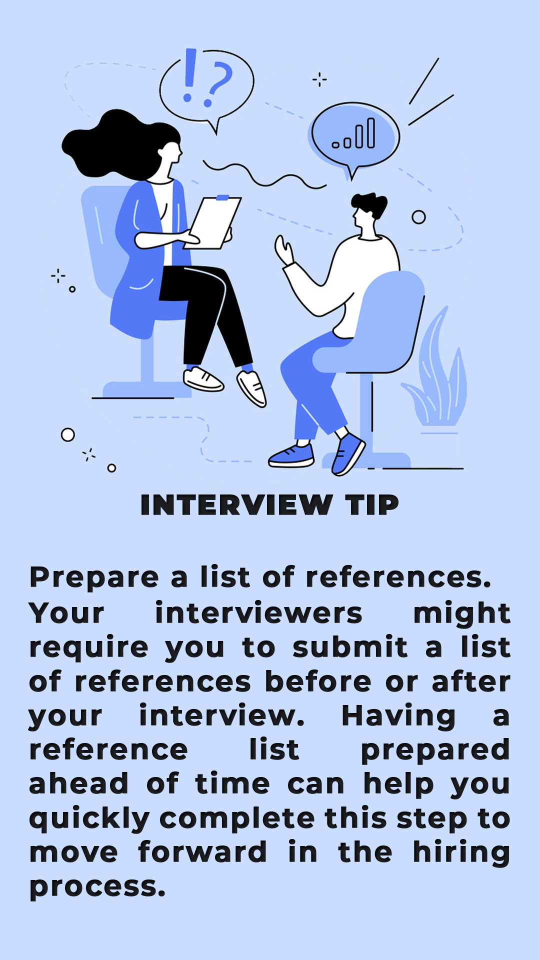 INTERVIEW TIP